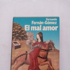Libros de segunda mano: EL MAL AMOR FERNANDO FERNAN GOMEZ FINALISTA PREMIO PLANETA 1987 1ª EDICION. Lote 295692003