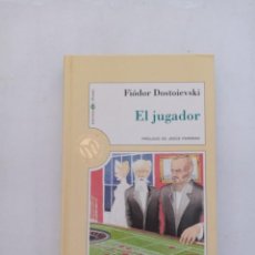 Libros de segunda mano: EL JUGADOR. FIODOR DOSTOIEVSKI.