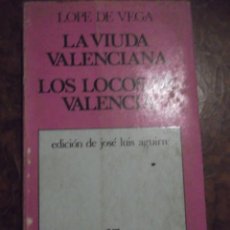 Libros de segunda mano: PRIMERA EDICIÓN 1997 . ” LA VIUDA VALENCIANA , LOS LOCOS DE VALENCIA ” LOPE DE VEGA. Lote 295892778