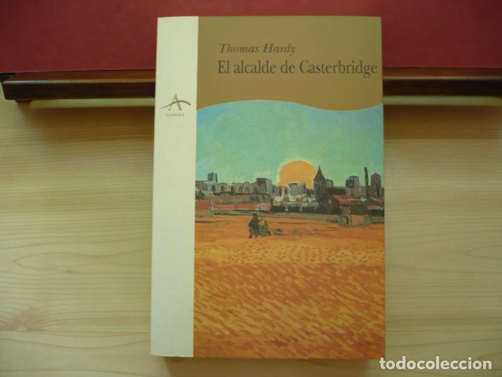Libros de segunda mano: El alcalde de Casterbridge. Thomas Hardy. Alba editorial, 1999. - Foto 1