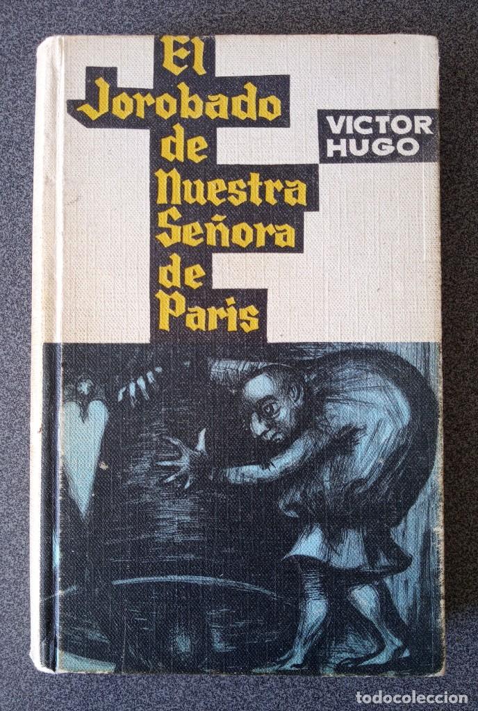 Libros de segunda mano: El Jorobado de Nuestra Se&ntilde;ora de Paris Victor Hugo - Foto 1