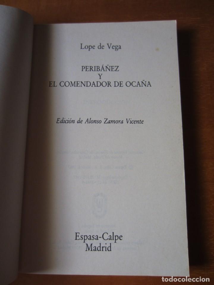 Libros de segunda mano: Perib&aacute;&ntilde;ez y el Comendador de Oca&ntilde;a (Lope de Vega) (Espasa) - Foto 5