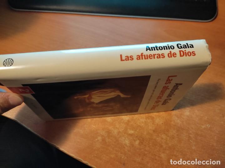 Libros de segunda mano: LAS AFUERAS DE DIOS Antonio Gala Editorial Planeta 2&ordf; Edicion 1999 - Foto 2