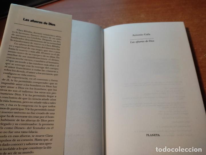 Libros de segunda mano: LAS AFUERAS DE DIOS Antonio Gala Editorial Planeta 2&ordf; Edicion 1999 - Foto 5