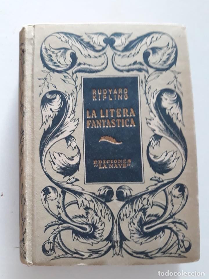 Libros de segunda mano: LA LITERA FANT&Aacute;STICA - RUDYARD KIPLING - Foto 1