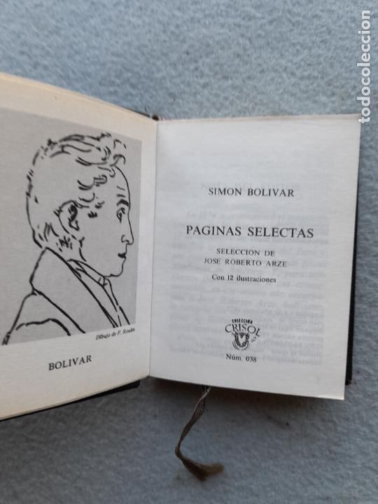 Libros de segunda mano: Sim&oacute;n Bolivar. P&aacute;ginas Selectas. Crisol&iacute;n n&ordm; 38 - Foto 2