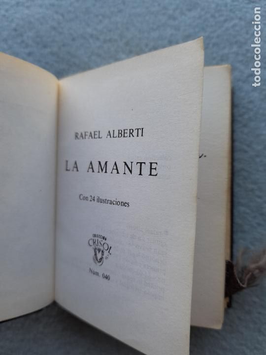Libros de segunda mano: La Amante. Rafael Alberti. Crisol&iacute;n n&ordm; 40. - Foto 2