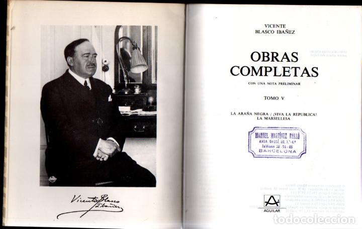 Libros de segunda mano: BLASCO IB&Aacute;&Ntilde;EZ : OBRAS COMPLETAS V (AGUILAR, 1979) - Foto 2