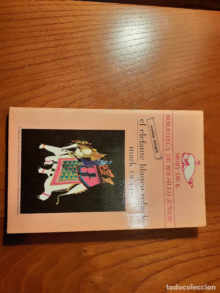 Libros de segunda mano: EL ELEFANTE BLANCO ROBADO - MARK TWAIN - Foto 2