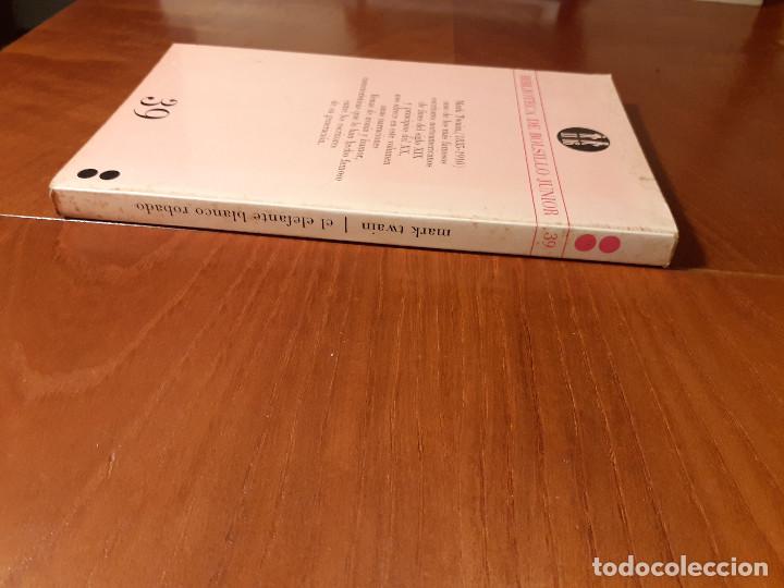 Libros de segunda mano: EL ELEFANTE BLANCO ROBADO - MARK TWAIN - Foto 3