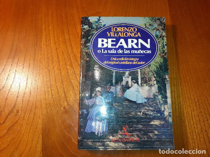 Libros de segunda mano: BEARN O LA SALA DE MU&Ntilde;ECAS - LORENZO VILLALONGA - Foto 1