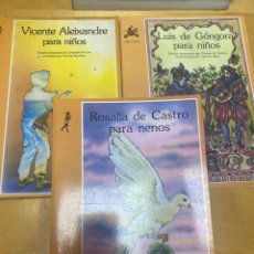 Libros de segunda mano: ROSALIA DE CASTRO, VICENTE ALEIXANDRE Y LUIS DE GONGORA PARA NIÑOS. RAROS