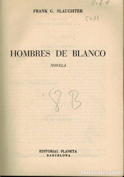 Libros de segunda mano: HOMBRES DE BLANCO - Foto 1