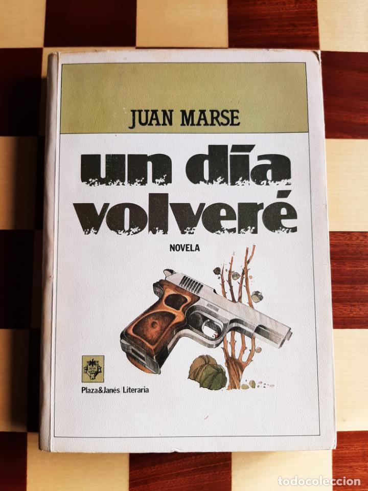 Libros de segunda mano: Un d&iacute;a volver&eacute; - Mars&eacute;, Juan - Foto 1
