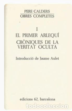 Libros de segunda mano: PERE CALDERS - OBRES COMPLETES/1 - Foto 3