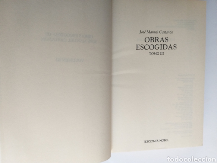 Libros de segunda mano: Obras escogidas Jos&eacute; Manuel Casta&ntilde;&oacute;n . Ediciones Nobel - Foto 20