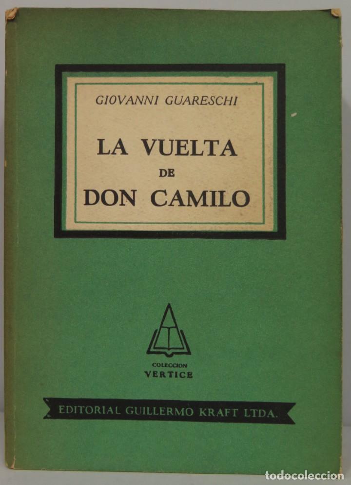 Libros de segunda mano: 1955.- La vuelta de don Camilo. Guareschi - Foto 1