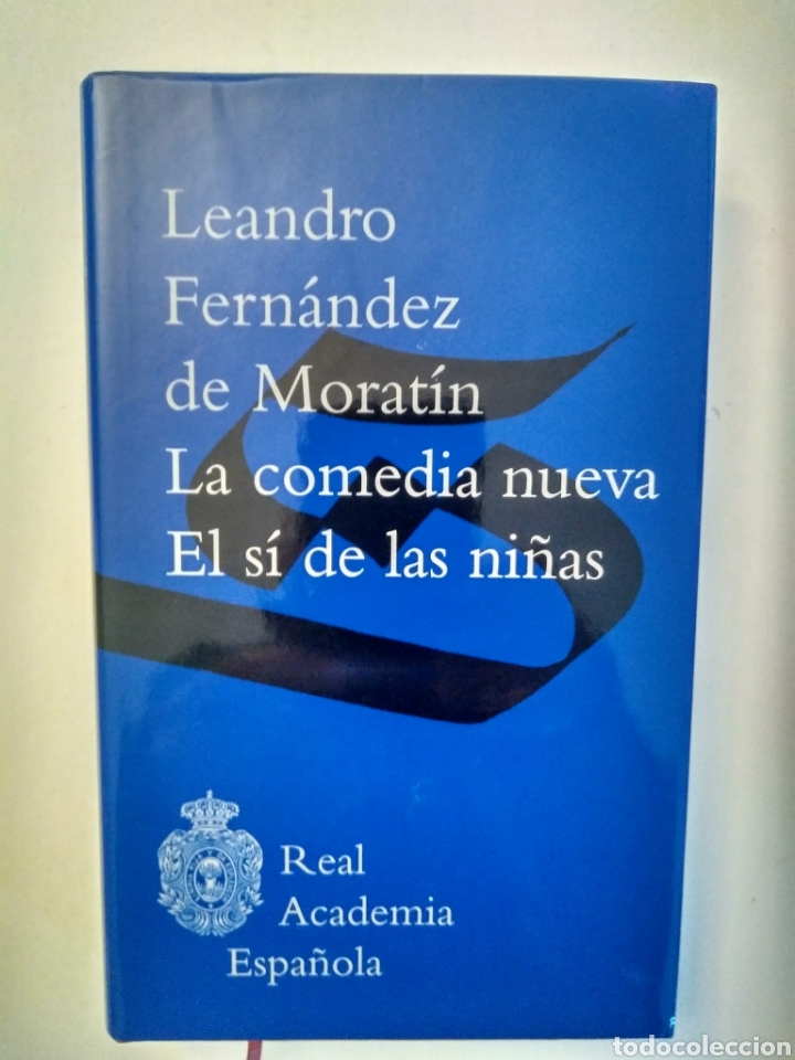 Libros de segunda mano: La comedia nueva. El s&iacute; de las ni&ntilde;as / Leandro Fern&aacute;ndez de Morat&iacute;n - Foto 1
