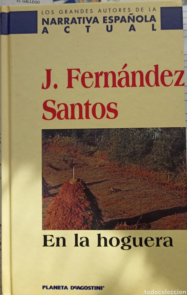 Gebrauchte B&uuml;cher: En la hoguera. Jes&uacute;s Fern&aacute;ndez Santos.