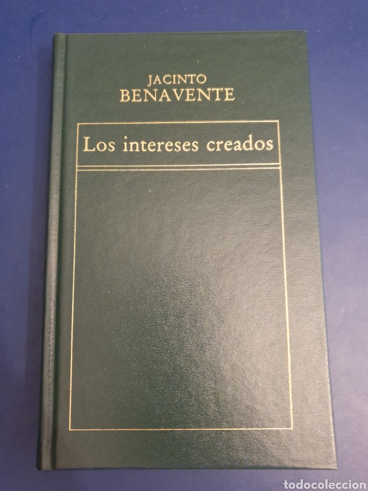 Libros de segunda mano: LOS INTERESES CREADOS JACINTO BENAVENTE EDICIONES ORBIS A&Ntilde;O 1982 - Foto 1