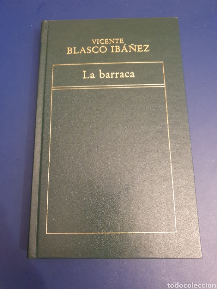 Libros de segunda mano: LA BARRACA VICENTE BLASCO IB&Aacute;&Ntilde;EZ EDICIONES ORBIS A&Ntilde;O 1982 - Foto 1