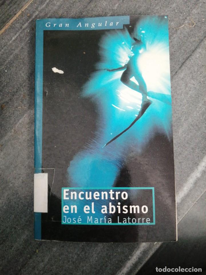Libros de segunda mano: Libro ENCUENTRO EN EL ABISMO Jos&eacute; Mar&iacute;a Latorre ediciones SM - Foto 1