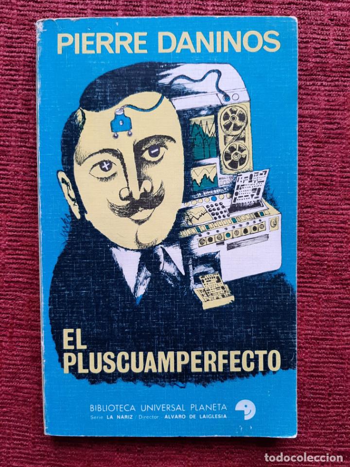 Libros de segunda mano: El pluscuamperfecto - Daninos, Pierre - Foto 1