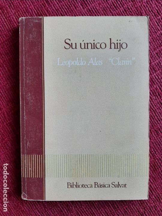 Libros de segunda mano: Su &uacute;nico hijo - Leopoldo Alas (Clar&iacute;n) - Foto 1