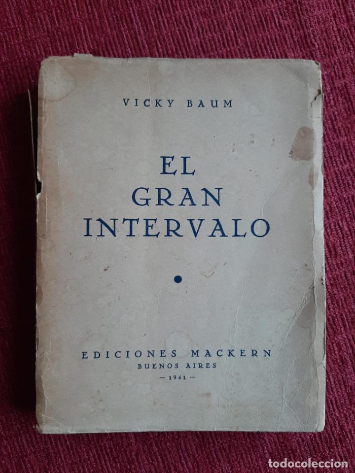 Libros de segunda mano: El gran intervalo - Baum, Vicky - Foto 1
