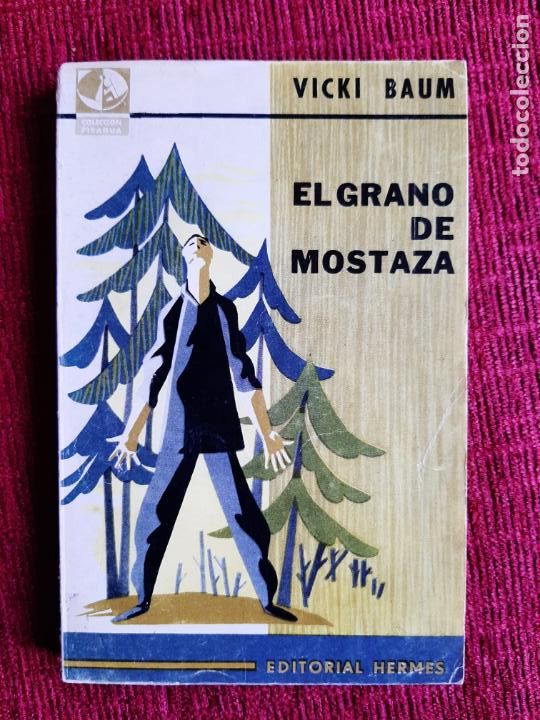 Libros de segunda mano: El grano de mostaza - Baum, Vicki - Foto 1