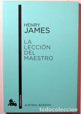 Libros de segunda mano: JAMES, Henry - LA LECCI&Oacute;N DEL MAESTRO - Barcelona 2016 - Foto 1