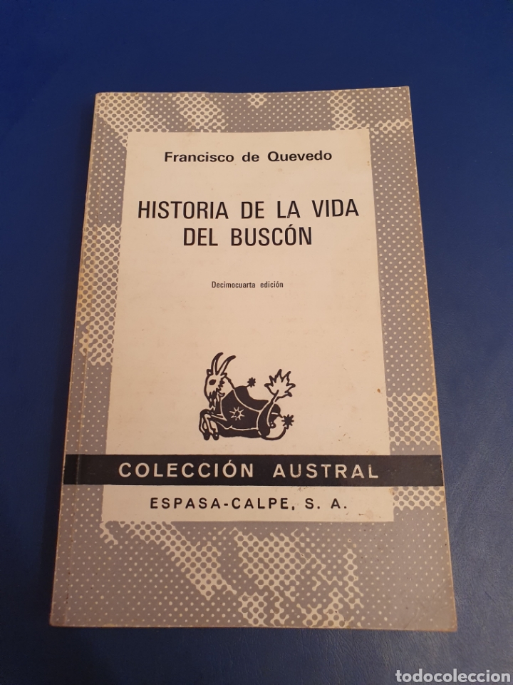 Libros de segunda mano: HISTORIA DE LA VIDA DEL BUSCON FRANCISCO DE QUEVEDO AUSTRAL A&Ntilde;O 1976 - Foto 1