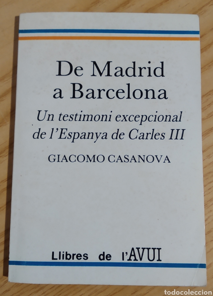 Libros de segunda mano: De Madrid a Barcelona. Giacomo Casanova - Foto 1