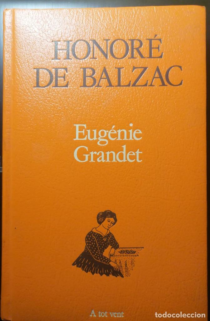 Libros de segunda mano: Honor&eacute; de Balzac / Eug&eacute;nie Grandet / Proa 218 - Foto 1