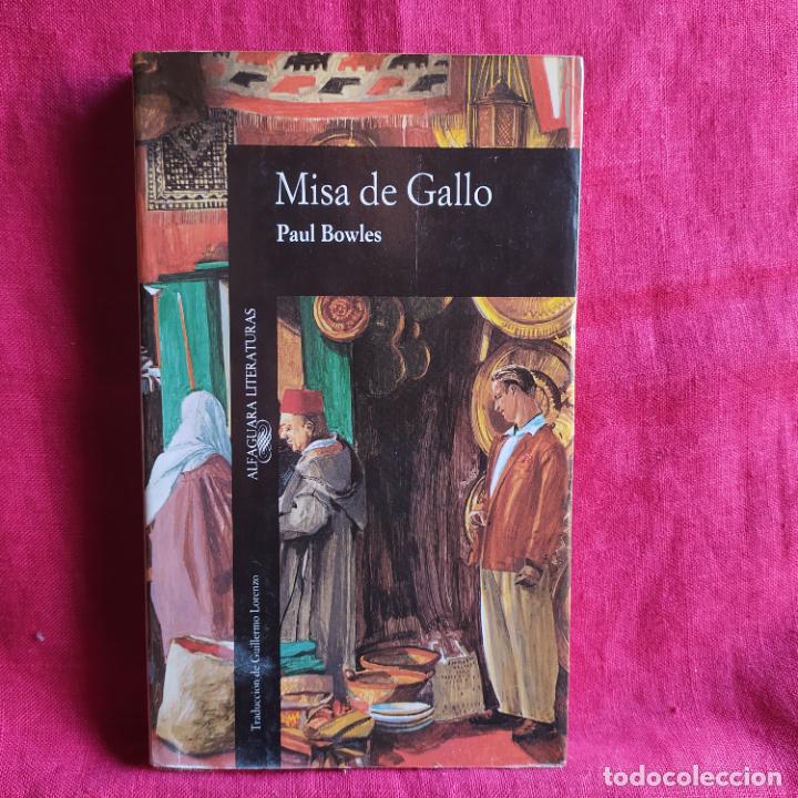Libros de segunda mano: Misa de gallo - Bowles, Paul - Foto 1