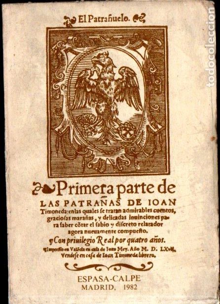 Libros de segunda mano: TIMONEDA : EL PATRA&Ntilde;UELO - FACS&Iacute;MIL (ESPASA CALPE, 1982) - Foto 1