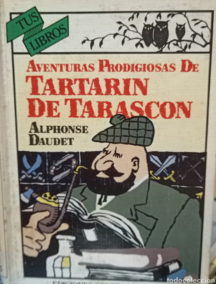 Gebrauchte B&uuml;cher: Aventuras prodigiosas de Tartarin de Tarascon. Alphonse Daudet. Anaya.