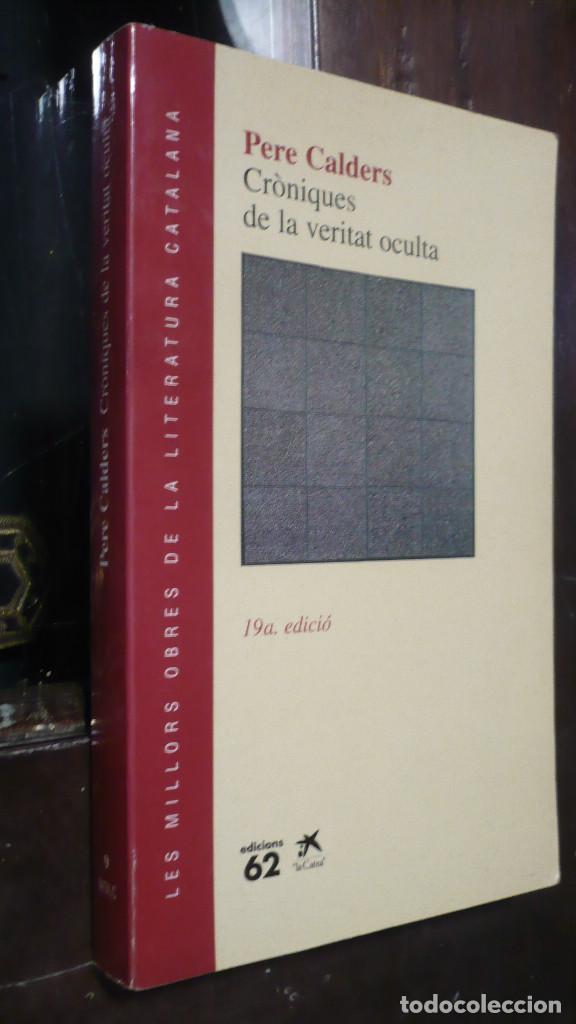 Libros de segunda mano: Pere Calders, Cr&ograve;niques de la veritat oculta, en catalan. - Foto 1