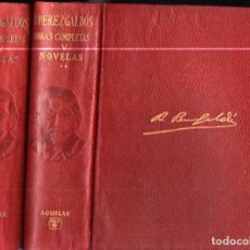 Libros de segunda mano: BENITO PÉREZ GALDÓS : OBRAS COMPLETAS IV Y V - NOVELAS (AGUILAR, 1960-61) FILOS DECORADOS. Lote 312342503