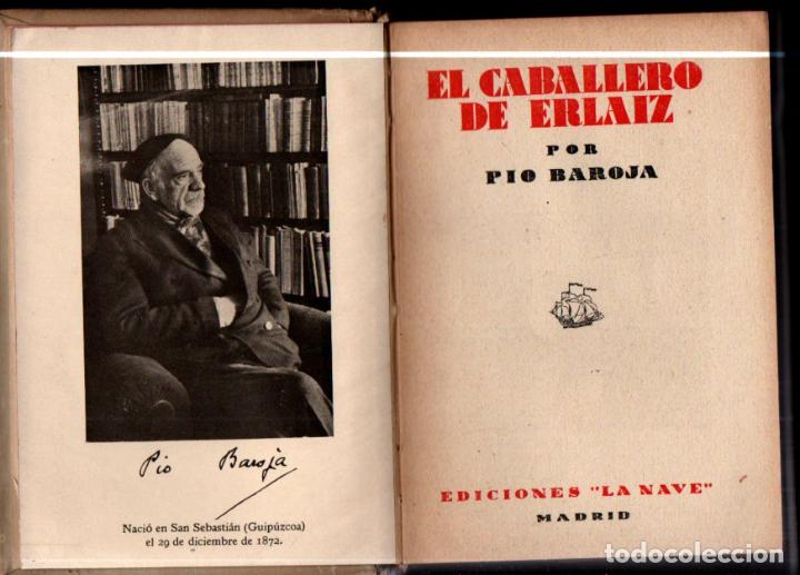 Libros de segunda mano: PIO BAROJA : EL CABALLERO DE ERLAIZ (LA NAVE, 1943) - Foto 2