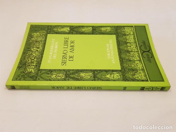 Libros de segunda mano: Siervo libre de amor. Juan Rodr&iacute;guez del Padr&oacute;n. - Foto 2