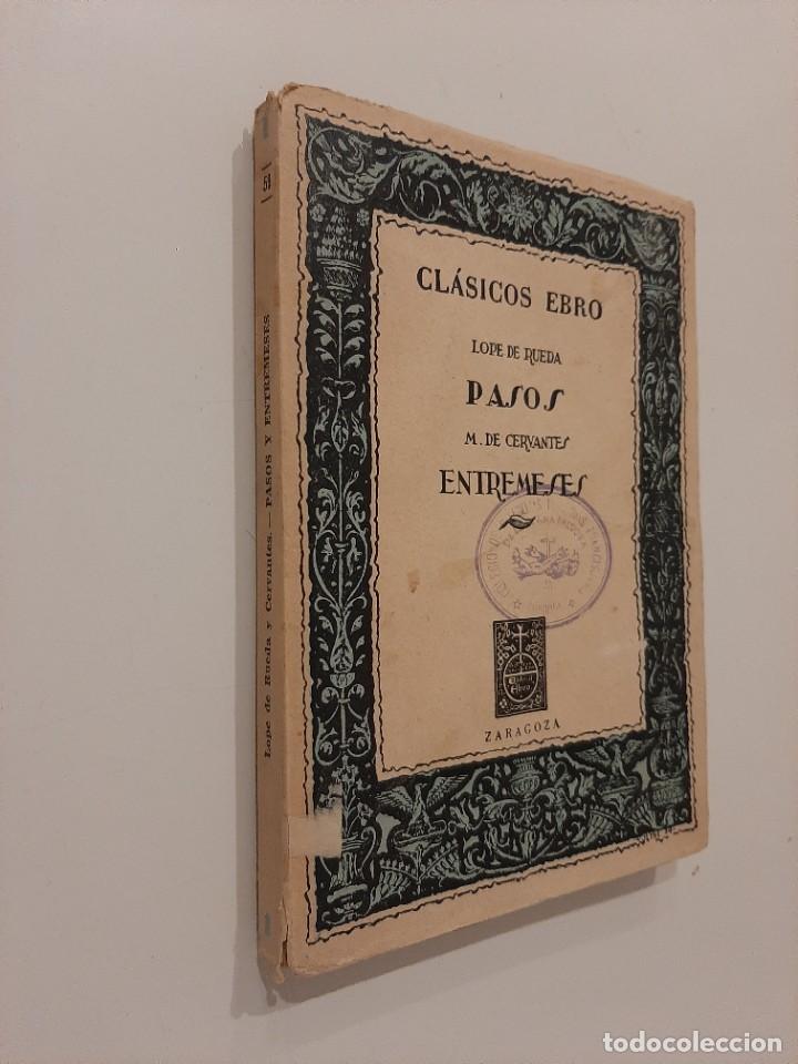 Libros de segunda mano: ENTREMESES. CERVANTES. PASOS. LOPE DE RUEDA. CL&Aacute;SICOS EBRO. - Foto 2