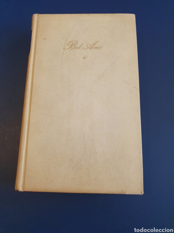 Libros de segunda mano: BEL AMI GUY DE MAUPASSANT C&Iacute;RCULO DE LECTORES A&Ntilde;O 1970 - Foto 2