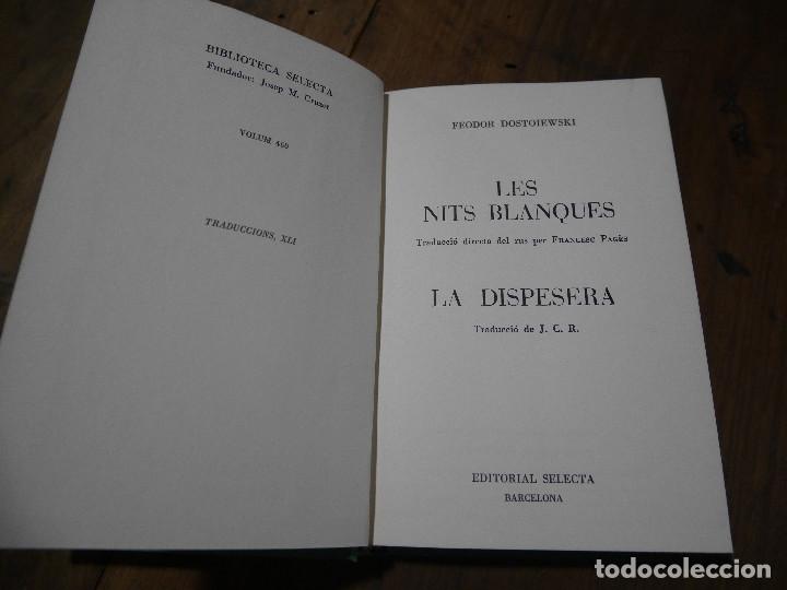 Libros de segunda mano: Feodor Dostoiewski, Les nits blanques, La dispesera, en catalan. - Foto 1