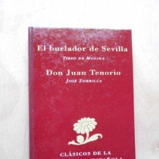Libros de segunda mano: EL BURLADOR DE SEVILLA TIRSO. DON JUAN TENORIO.ZORRILLA CLÁSICOS DE LA LITERATURA ESPAÑOLA. Lote 313847798