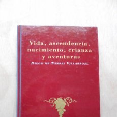 Libros de segunda mano: VIDA, ASCENDENCIA, NACIMIENTO, CRIANZA Y AVENTURAS CLÁSICOS DE LA LITERATURA ESPAÑOLA. Lote 313849438