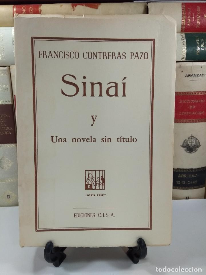 Livres d'occasion: SINA&Iacute; Y UNA NOVELA SIN T&Iacute;TULO. CONTRERAS PAZO, Francisco. Ediciones C.I.S.A. Montevideo, 1966.