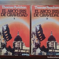 Libros de segunda mano: THOMAS PYNCHON - EL ARCO IRIS DE GRAVEDAD (2 TOMOS) - GRIJALBO. Lote 314565553