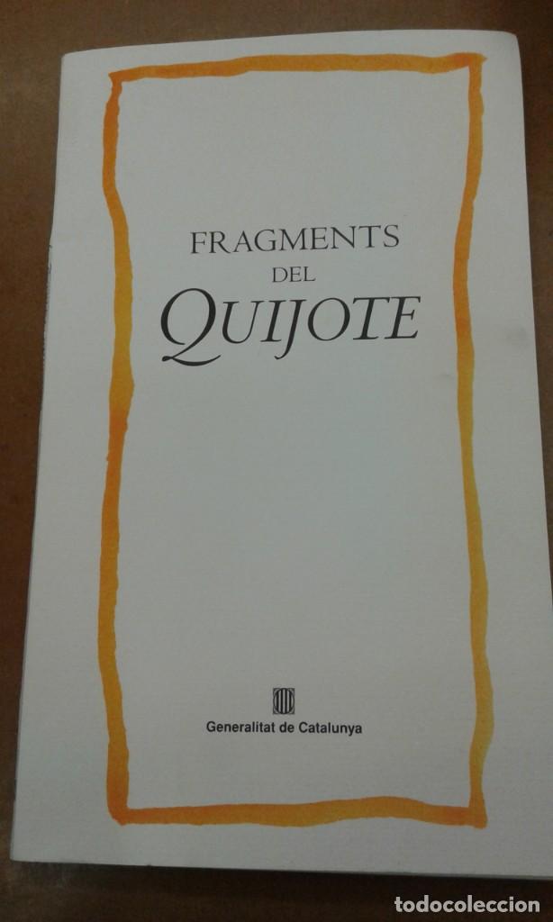 Libros de segunda mano: Fragments del QUIJOTE Generalitat de Catalunya - Foto 1
