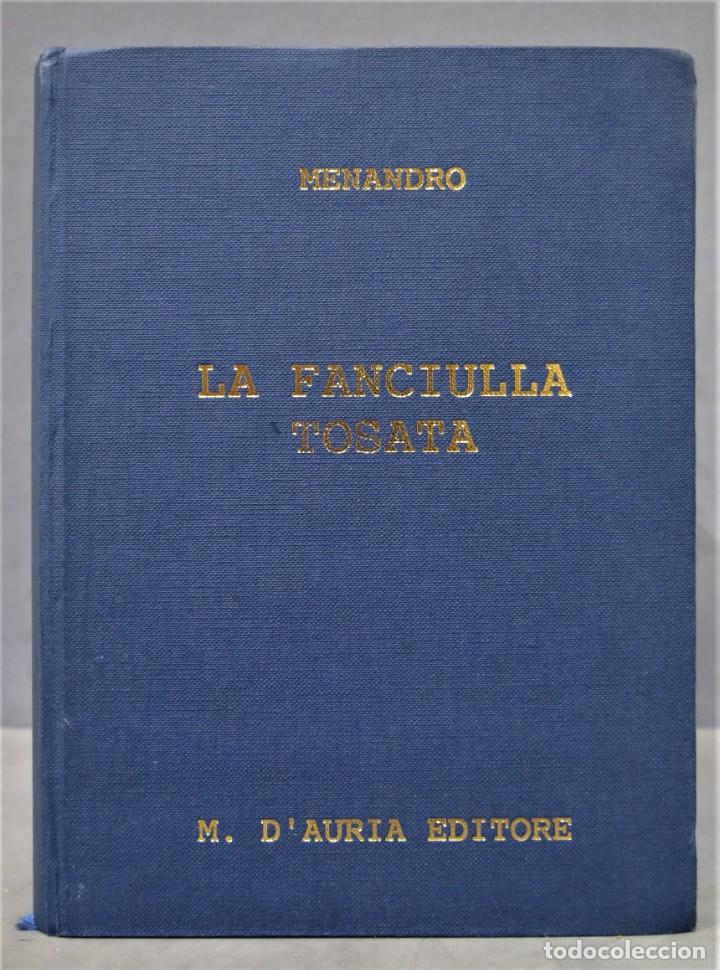 Libros de segunda mano: LA FANCIULLA TOSATA. MENANDRO - Foto 1